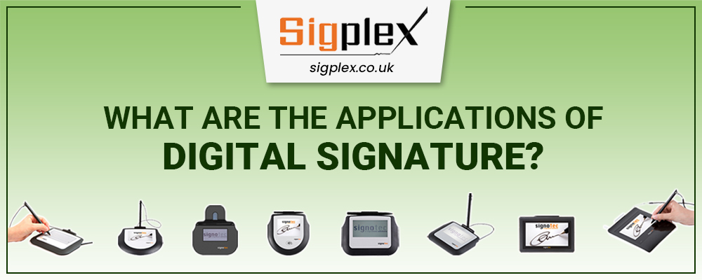 What are the Applications of Digital Signature?