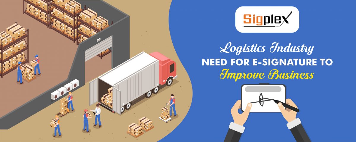 Logistics Industry need for eSignature to improve Business